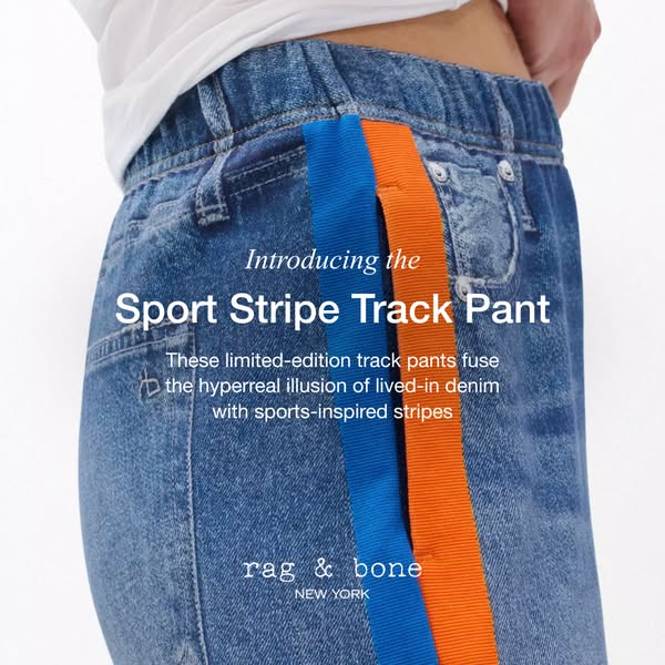 This ad showcases Rag & Bone's Sport Stripe Track Pant, emphasizing its unique blend of lived-in denim and sport