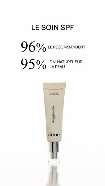 An ad for Aime's Le Soin SPF Quotidien, highlighting its effectiveness with statistics and emphasizing its natural f
