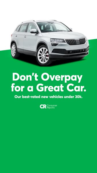 This ad promotes Consumer Reports' best-rated new vehicles under $30,000, encouraging viewers to avoid overpaying fo