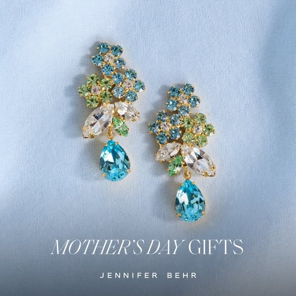 The ad showcases two ornamental earrings from Jennifer Behr, promoting them as a potential gift for Mother's Day.