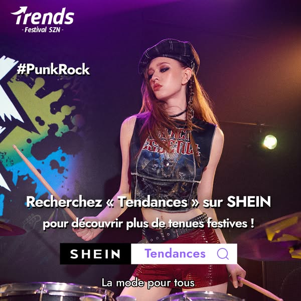 This ad for SHEIN showcases a young woman dressed in punk rock attire with the text: "Recherchez « Tendances » sur 