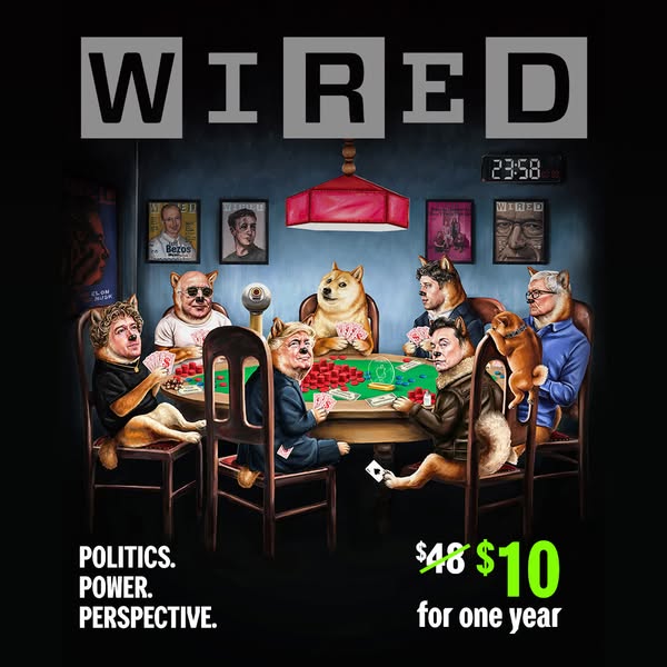 This image ad for WIRED magazine features a humorous illustration of famous figures with dog heads playing poker, emphas