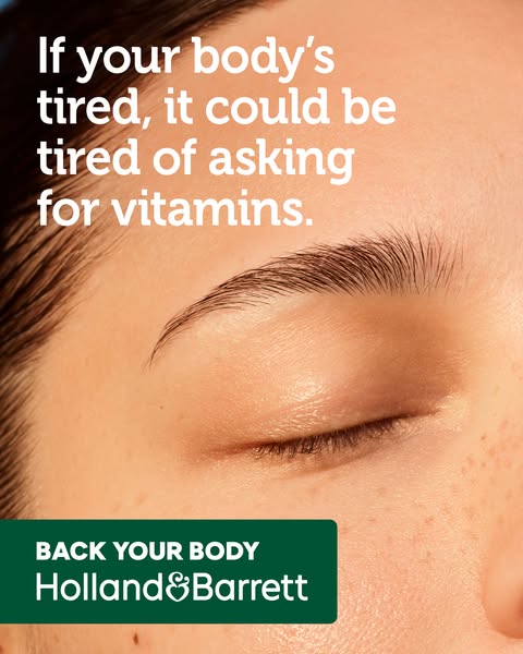 This ad proposes that tiredness could be the body's way of asking for vitamins and presents Holland & Barrett as