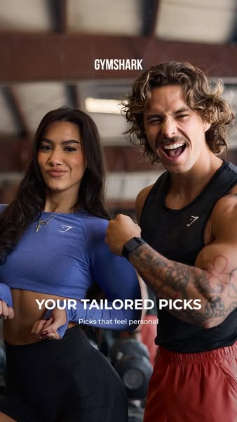 This ad features two athletes wearing Gymshark apparel. The ad promotes tailored picks that feel personal.