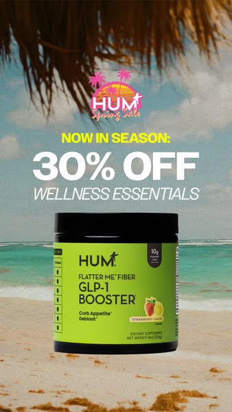 This ad is for HUM Flatter Me Fiber GLP-1 Booster, a supplement to curb appetite and debloat. The ad promotes a spring s