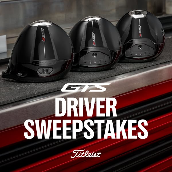 This image advertises a sweepstakes for a Titleist GTS driver, featuring a sleek product shot of three drivers lined up 