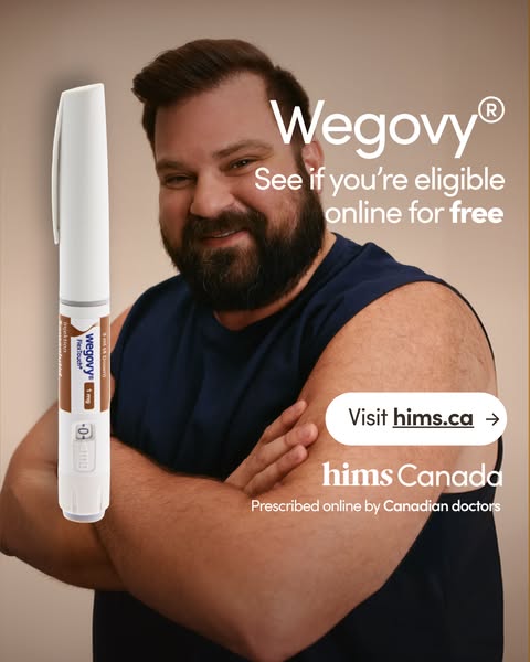This ad for Wegovy, run by hims Canada, promotes the availability of Wegovy through online prescriptions from Canadian d