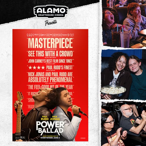 An image ad for the movie "Power Ballad" featuring Nick Jonas and Paul Rudd. The ad uses movie critic quotes t