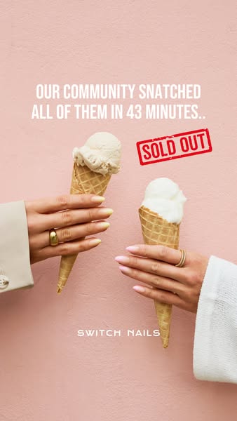 This ad is for Switch Nails. The ad highlights how quickly their product sold out, implying high demand and desirability