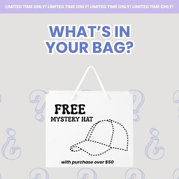 This ad promotes a limited-time offer of a free mystery hat with purchases over $50.