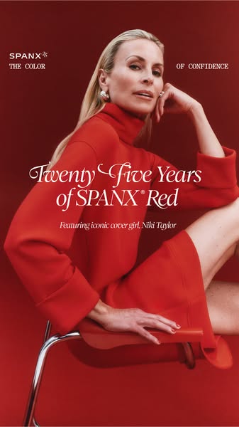 This ad for Spanx celebrates 25 years of their signature red color. It features Niki Taylor, an iconic cover girl, posin