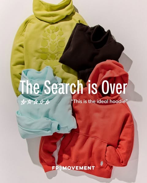An image showcasing a few FP Movement hoodies folded on top of each other. The image includes a quote about the product 