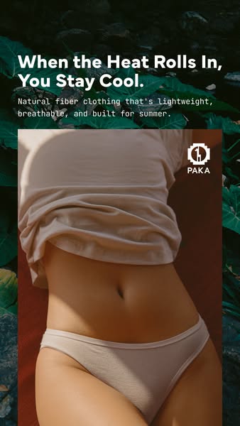 This PAKA ad uses a close shot of a woman wearing the brand's clothing to highlight its natural fiber construction, 