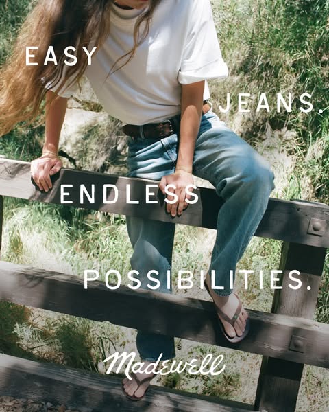 This Madewell image ad showcases the brand's denim jeans. The ad emphasizes comfort and versatility through the head