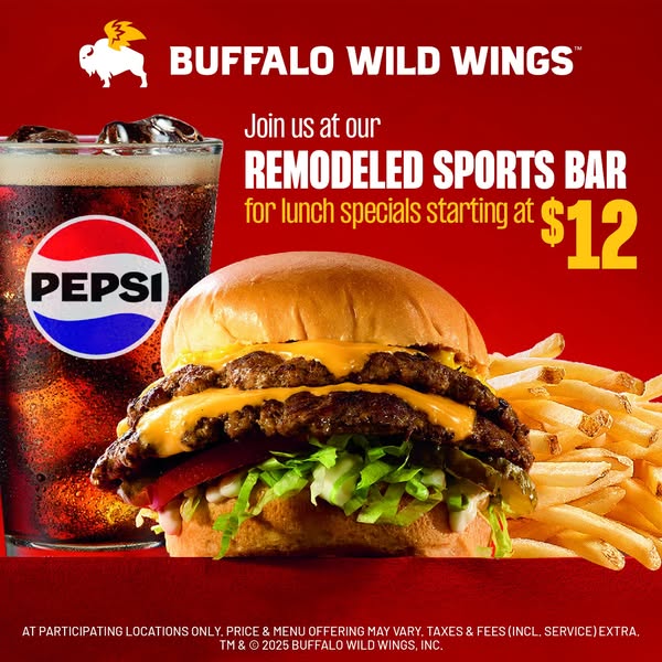 This image ad for Buffalo Wild Wings promotes their remodeled sports bar and lunch specials starting at $12. The ad feat