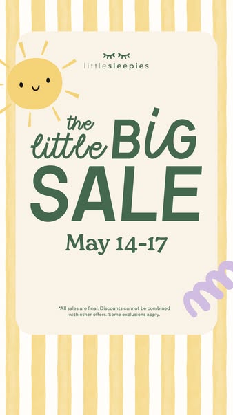 This ad promotes a sale from Little Sleepies, specifying the dates of the sale and noting that all sales are final and d