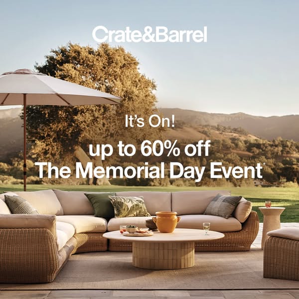 This image ad by Crate & Barrel promotes an outdoor furniture set that is on sale for the Memorial Day event with di