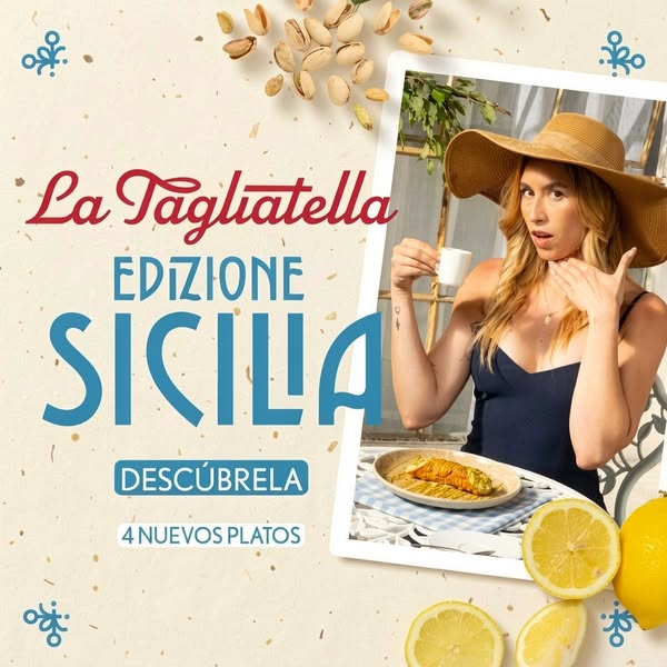This image ad promotes La Tagliatella's Edizione Sicilia, showcasing the brand's Italian culinary experience. Th