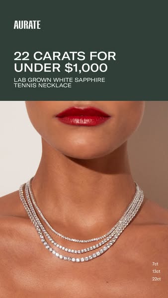 This image ad for Aurate promotes lab grown white sapphire tennis necklaces, highlighting the 22 carat version for under