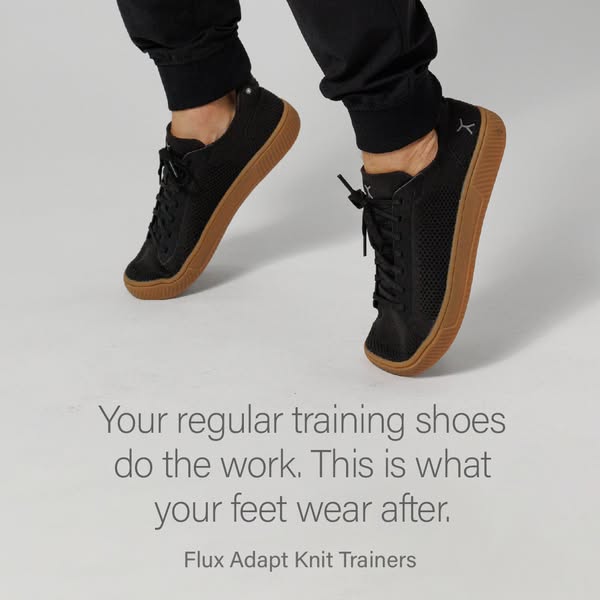 This ad is for Flux Adapt Knit Trainers. The ad suggests that regular training shoes are for working out, but Flux Adapt