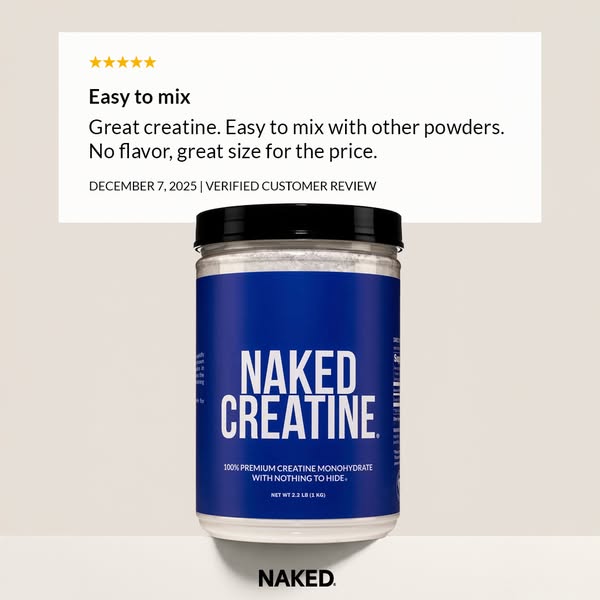 This ad features a customer testimonial highlighting the easy mixability, flavorless nature, and great size of Naked Cre