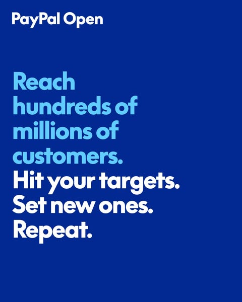 A static image ad for PayPal Open which encourages businesses to reach more customers, hit their targets, and set new on
