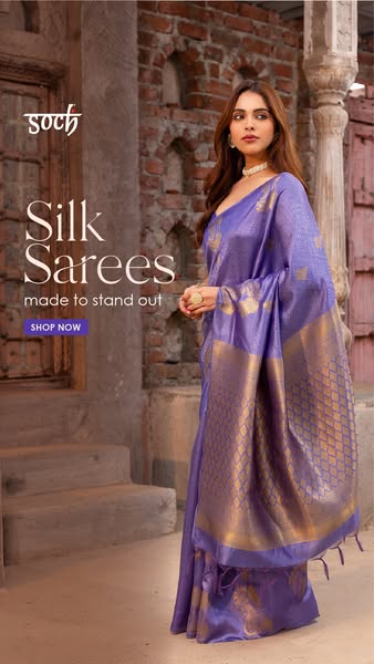 This ad showcases silk sarees from Soch, highlighting their unique designs and promoting a sense of standing out. The ad