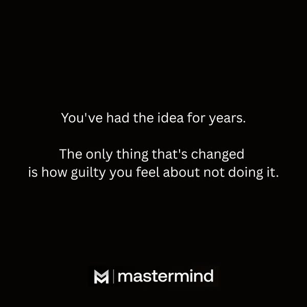 This ad speaks directly to viewers who have been putting off an idea that they have had for a long time. The ad offers a