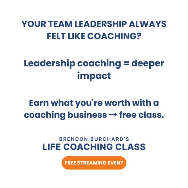 This ad promotes a free life coaching class by Brendon Burchard. It targets individuals who find their team leadership r