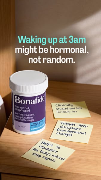 This ad introduces Bonafide Women's Daily Sleep Support as a solution for sleep disruptions from hormonal changes. T
