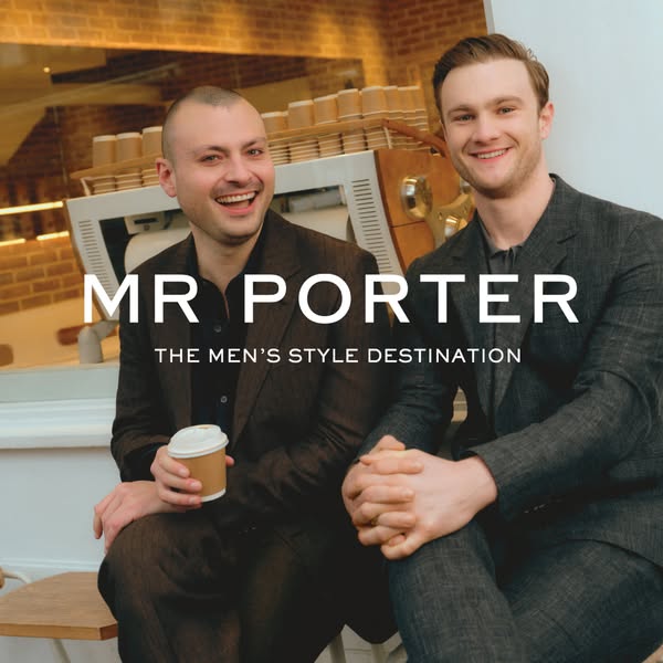 This ad for Mr Porter features two men in suits sitting next to each other, implying the brand's focus on men's 