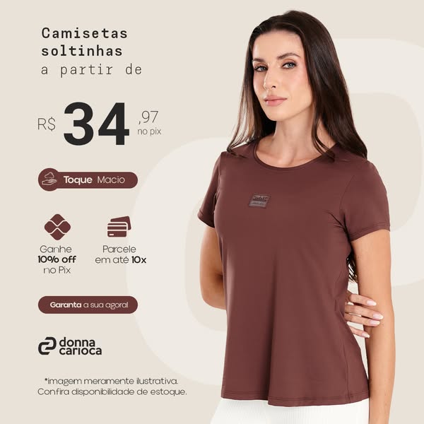 This image ad promotes loose-fitting t-shirts from Donna Carioca. It features an image of a model wearing the product an