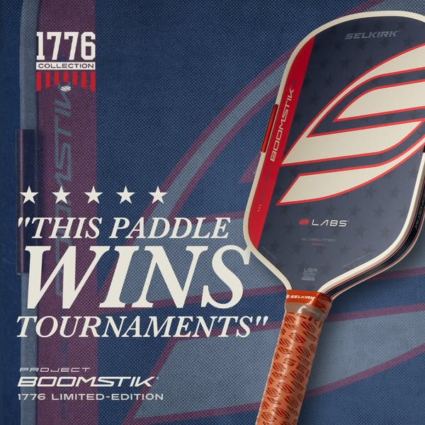 This ad showcases Selkirk's Project BOOMSTIK 1776 Limited-Edition paddle with a testimonial-style quote that emphasi