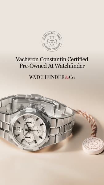 This ad showcases a Vacheron Constantin Certified Pre-Owned watch available at Watchfinder. The ad emphasizes the certif