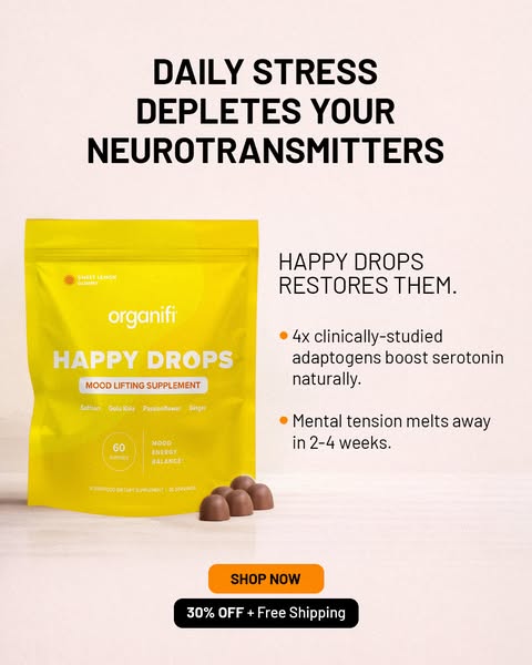 This ad for Organifi Happy Drops presents the problem of daily stress depleting neurotransmitters and offers their produ