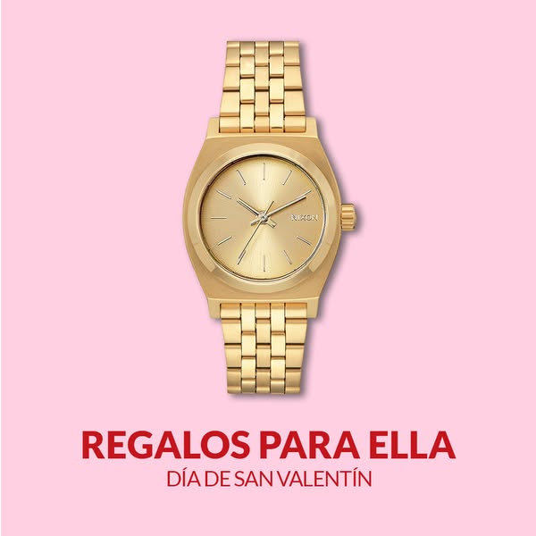 This ad features a gold Nixon watch on a pink background, promoting the product as a Valentine's Day gift.