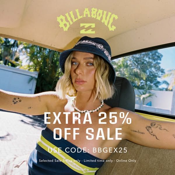 This ad promotes a sale from Billabong, offering an extra 25% off selected sale styles with a provided discount code. Th