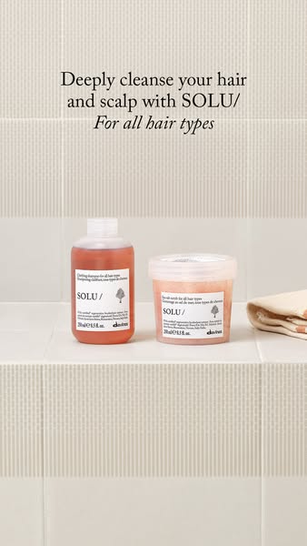 This ad promotes SOLU/ clarifying shampoo and scrub for all hair types from Davines. The ad features the two SOLU/ produ
