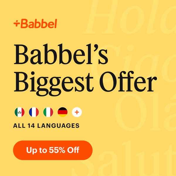 This image ad promotes Babbel's biggest offer, providing up to 55% off on all 14 languages.