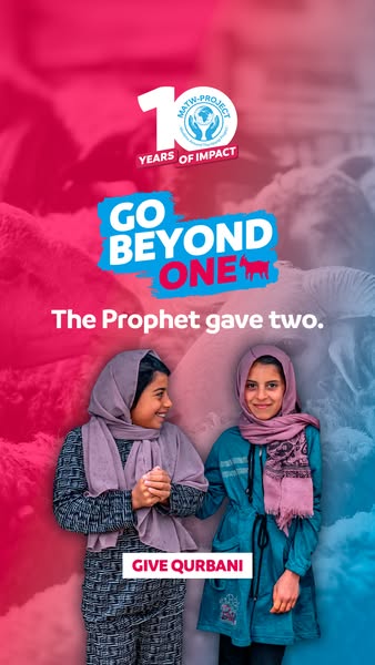 This image ad for MATW-Project uses the line, "The Prophet gave two," to persuade viewers to donate Qurbani.