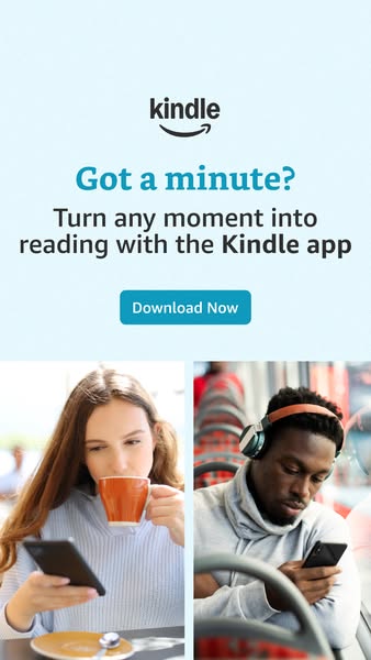 This ad is for the Kindle app. The ad features the Kindle logo followed by the question "Got a minute?" and th
