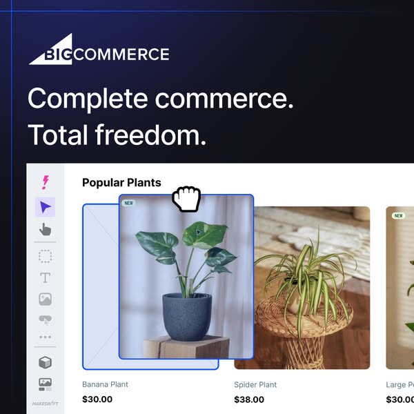 This ad showcases the BigCommerce platform by displaying a website UI with a selection of plants for sale. The ad emphas