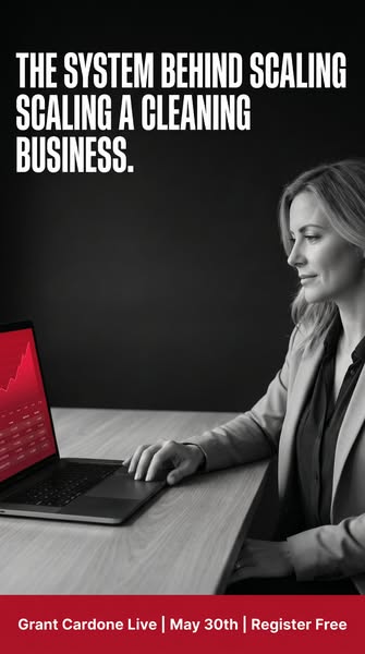 This ad promotes a live event with Grant Cardone focusing on scaling a cleaning business. It features an image of a busi