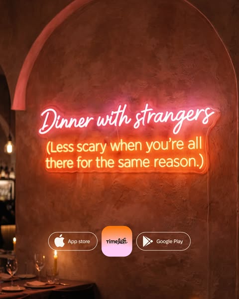 The ad promotes Timeleft, an app designed to connect people through shared dining experiences with strangers. The image 