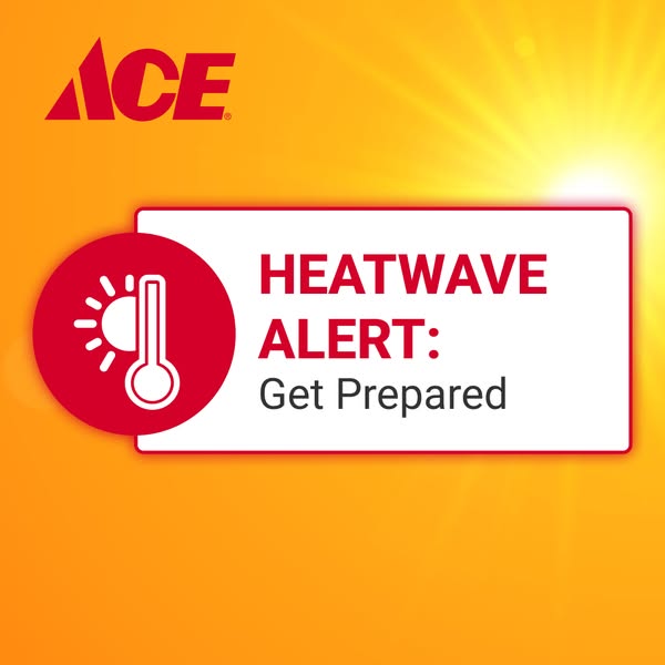 This ad from Ace Hardware alerts customers to a heatwave and encourages them to prepare.