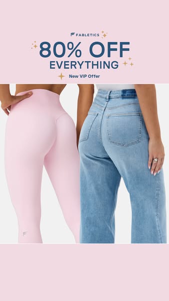 This ad from Fabletics promotes a limited-time offer of 80% off everything, showcasing both their activewear and denim.