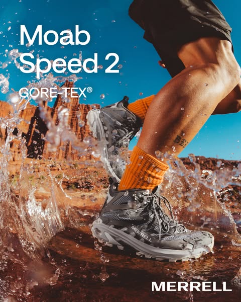 This ad showcases the Moab Speed 2 GORE-TEX® hiking shoes from Merrell. It features a person walking through a shallow s