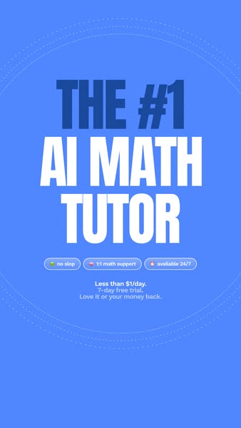 The ad promotes an AI math tutor, touting it as the '#1' option. It highlights key benefits such as 'no slop