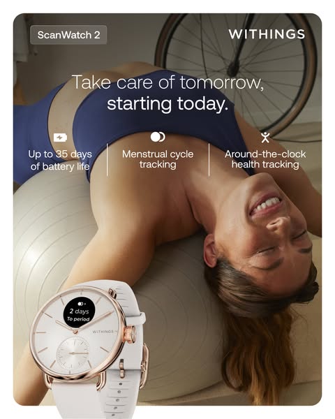 This ad for Withings ScanWatch 2 features a woman lying on an exercise ball while wearing the watch. The ad highlights t