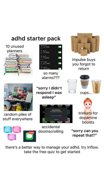 This ad is a meme that lists the common struggles of people with ADHD and promotes Inflow as a solution.